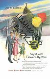 Image for Ad for Florists Telegraph Delivery Association SAY it with FLOWERS by WIRE